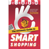 The Ultimate Guide to Smart Shopping