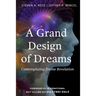 A Grand Design of Dreams - Contemplating Divine Revelation