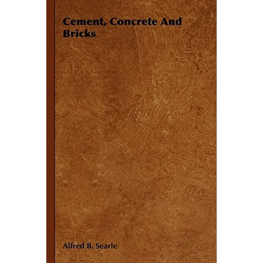 Cement, Concrete And Bricks
