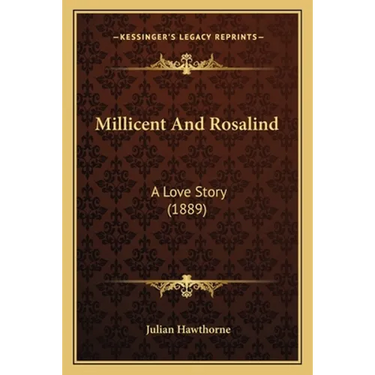 Millicent And Rosalind: A Love Story (1889)