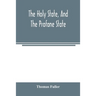 The holy state, and the profane state