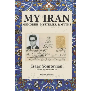 My Iran: Memories, Mysteries & Myth
