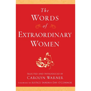 The Words of Extraordinary Women
