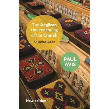 The Anglican Understanding of the Church: An Introduction