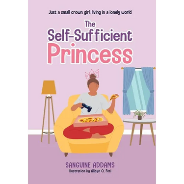 The Self-Sufficient Princess