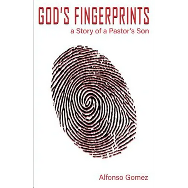 God's Fingerprints: A story of a Pastor's Son