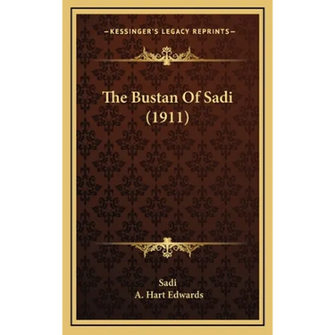 The Bustan Of Sadi (1911)
