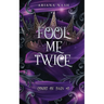Fool Me Twice