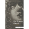 The Pursuit of God (Sea Harp Timeless series)