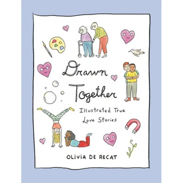 Drawn Together: Illustrated True Love Stories