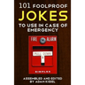 101 foolproof jokes to use in case of emergency