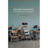 Gender Shrapnel in the Academic Workplace