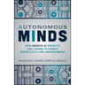 Autonomous Minds: How Agentic AI Predicts and Learns to Enable Productivity and Empowerment