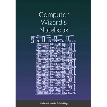 Computer Wizard's Notebook