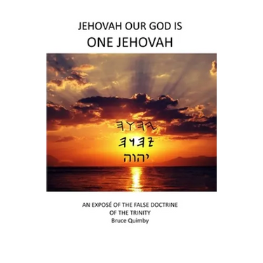 Jehovah Our God is ONE Jehovah