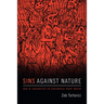 Sins Against Nature: Sex and Archives in Colonial New Spain