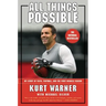 All Things Possible: My Story of Faith, Football, and the First Miracle Season