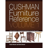 Cushman Furniture Reference, Volume 1: Furniture by the H. T. Cushman Manufacturing Company of North Bennington, Vermont