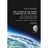 The future of the Earth is written on the Moon