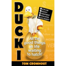 Ducki: All good things in life waiting to hatch!