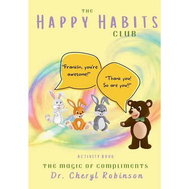 The Happy Habits Club: The Magic Of Compliments