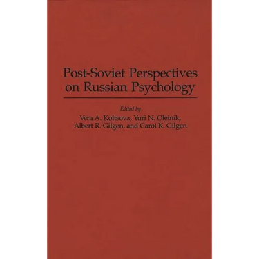 Post-Soviet Perspectives on Russian Psychology