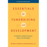 Essentials for Fundraising and Development: A Collection of Best Practices, Ideas, and Strategies
