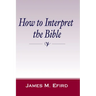 How to Interpret the Bible