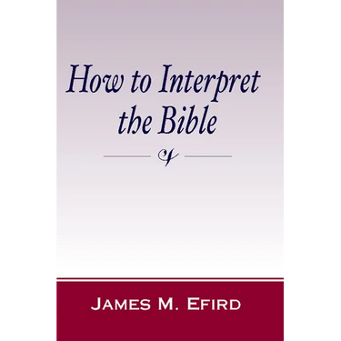 How to Interpret the Bible