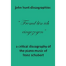 A Critical Discography of the Piano Music of Franz Schubert