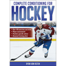 Complete Conditioning for Hockey