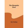 The Mosquito Fleet