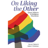 On Liking the Other: Queer Subjects and Religious Discourses