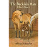 The Buckskin Mare, Ellie's Story