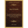 Men Of Wealth: The Story Of Twelve Significant Fortunes From The Renaissance To The Present Day