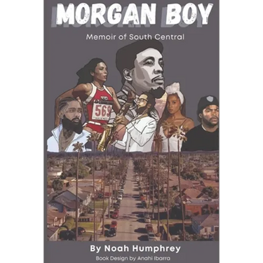 Morgan Boy: Memoir of South Central