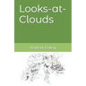 Looks-at-Clouds
