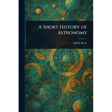 A Short History of Astronomy
