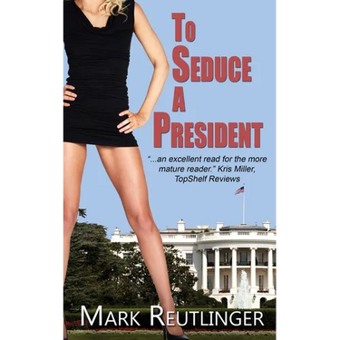 To Seduce a President