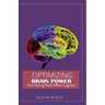 Optimizing Brain Power: How Hearing Health Affects Cognition