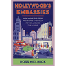 Hollywood's Embassies: How Movie Theaters Projected American Power Around the World
