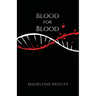 Blood for Blood