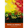 Magic and Masala