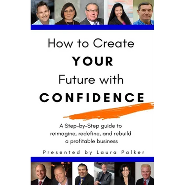 How to Create Your Future with Confidence