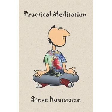 Practical Meditation