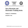 The Navy Electricity and Electronics Training Series: Module 12, by United S.Navy: Modulation: Modulation Principles, discusses the principles of modu