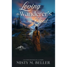 Loving the Wanderer's Soul