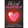 The Last Heartbeat - Love at Last, Book One
