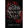 Really Should Stay