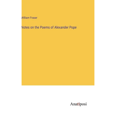 Notes on the Poems of Alexander Pope